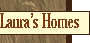 Laura's Homes